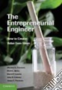 The Entrepreneurial Engineer libro in lingua di Timmons Michael B., Weiss Rhett L., Loucks Daniel P., Callister John R., Timmons James E.