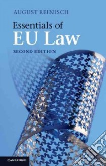 Essentials of EU Law libro in lingua di August Reinisch