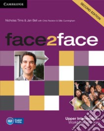 Redston Face2face 2ed U.int Wb With Key libro in lingua di Redston Chris, Cunningham Gillie