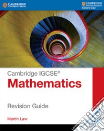 Cambridge IGCSE: Mathematics. Revised Edition. Revision Guide libro in lingua di Morrison Karen, Hamshaw Nick, Dunne Lucille
