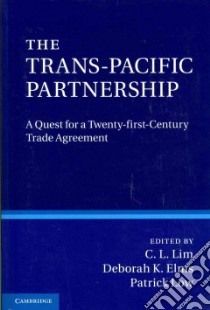 Trans-Pacific Partnership Agreement libro in lingua di C L Lim