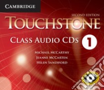 Touchstone Level 1 libro in lingua di McCarthy Michael, McCarten Jeanne, Sandiford Helen