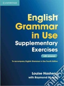 Murphy Eng Grammar In Use 3ed Suppl Exercises W/a libro in lingua di Hashemi Louise, Murphy Raymond
