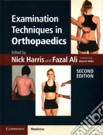 Examination Techniques in Orthopaedics libro in lingua di Harris Nick (EDT), Ali Fazal (EDT)