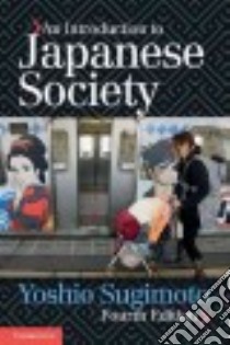 An Introduction to Japanese Society libro in lingua di Sugimoto Yoshio