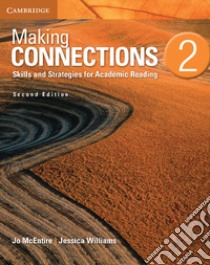 Making Connections Level 2 libro in lingua di McEntire Jo, Williams Jessica