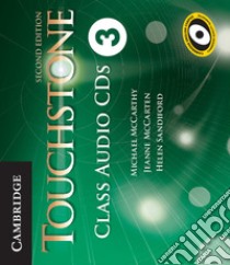 Touchstone Level 3 Class Audio Cds libro in lingua di McCarthy Michael, McCarten Jeanne, Sandiford Helen