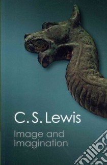 Image and Imagination libro in lingua di Lewis C. S., Walter Hooper (EDT)