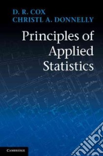 Principles of Applied Statistics libro in lingua di D R Cox