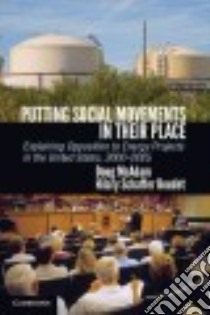 Putting Social Movements in Their Place libro in lingua di McAdam Doug, Boudet Hilary Schaffer