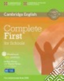 Complete first for schools. Workbook. With answers. Per le Scuole superiori. Con CD Audio. Con espansione online libro in lingua