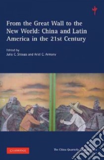 From the Great Wall to the New World libro in lingua di Strauss Julia C. (EDT), Armony Ariel C. (EDT)