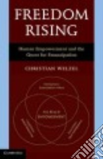 Freedom Rising libro in lingua di Welzel Christian