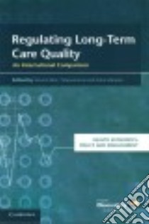 Regulating Long-Term Care Quality libro in lingua di Mor Vincent (EDT), Leone Tiziana (EDT), Maresso Anna (EDT)