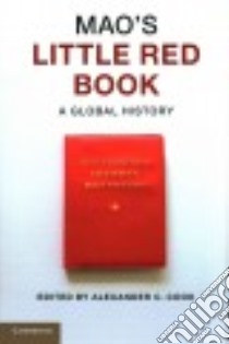 Mao's Little Red Book libro in lingua di Cook Alexander C. (EDT)