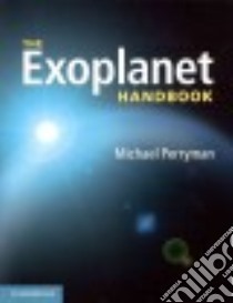 The Exoplanet Handbook libro in lingua di Perryman Michael