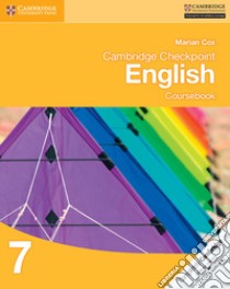 Cambridge checkpoint english. Coursebook 7. Per le Scuole superiori. Con espansione online libro in lingua di Cox Marian