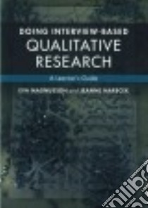 Doing Interview-based Qualitative Research libro in lingua di Magnusson Eva, Marecek Jeanne