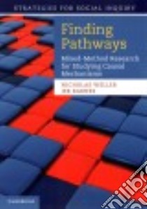 Finding Pathways libro in lingua di Weller Nicholas, Barnes Jeb