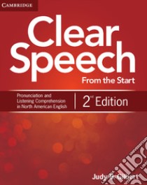 Clear Speech From the Start Student's Book libro in lingua