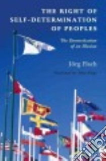 The Right of Self-determination of Peoples libro in lingua di Fisch Jörg, Mage Anita (TRN)