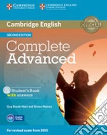 Complete Advanced. Student's Book Pack (Student's book with answers. Con CD-Audio libro in lingua di Brook-Hart Guy, Haines Simon