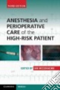 Anesthesia and Perioperative Care of the High-risk Patient libro in lingua di McConachie Ian (EDT)