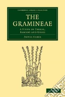 The Gramineae libro in lingua di Arber Agnes