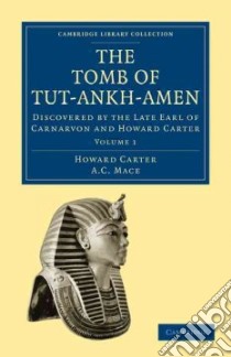 Tomb of Tut-Ankh-Amen libro in lingua di Howard Carter