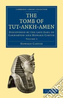 The Tomb of Tut-ankh-amen libro in lingua di Carter Howard