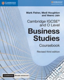 Cambridge IGCSE (R) and O Level Business Studies Revised Cou libro in lingua di Mark Fisher