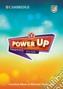 Power Up Level 2 Class Audio CDs (4) libro in lingua di Caroline Nixon
