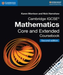 Cambridge Igcse Mathematics Core and Extended Coursebook libro in lingua di Morrison Karen, Hamshaw Nick