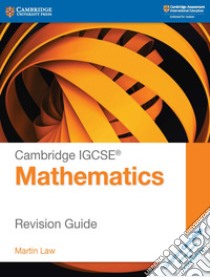 Cambridge IGCSE Mathematics. Revision guide. Per le Scuole superiori libro in lingua di Morrison Karen, Hamshaw Nick