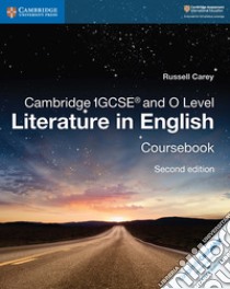 Cambridge Igcse and O Level Literature in English Coursebook libro in lingua di Carey Russell
