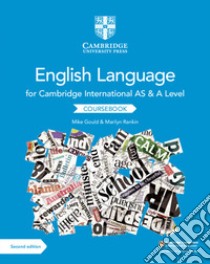 Cambridge International AS and A Level English Language Cour libro in lingua di Mike Gould