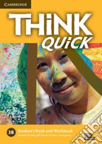 Think 3b + Workbook Quick libro in lingua di Puchta Herbert, Stranks Jeff, Lewis-Jones Peter