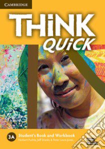 Think 3a + Workbook Quick libro in lingua di Puchta Herbert, Stranks Jeff, Lewis-Jones Peter