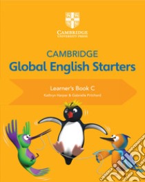 Cambridge Global English Starters Learner's Book C libro in lingua di Kathryn Harper