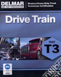 Drive Train Test 3 libro in lingua di Delmar Cengage Learning (COR)