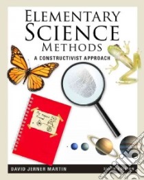 Elementary Science Methods libro in lingua di Martin David Jerner Ph.D.