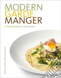Modern Garde Manger libro in lingua di Garlough Robert, Campbell Angus