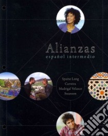 Alianzas libro in lingua di Long Sheri Spaine, Carreira Maria, Velasco Sylvia Madrigal, Swanson Kristin