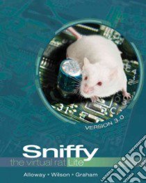 Sniffy the Virtual Rat, Lite Version 3.0 libro in lingua di Alloway Tom, Wilson Greg, Graham Jeff