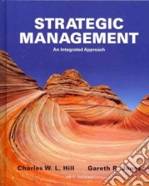 Strategic Management libro in lingua di Hill Charles W. L., Jones Gareth R.