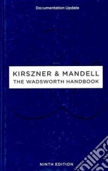 Kirszner & Mandell The Wadsworth Handbook libro in lingua di Kirszner Laurie G., Mandell Stephen R.