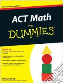 ACT Math for Dummies libro in lingua di Zegarelli Mark