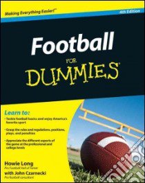 Football for Dummies libro in lingua di Long Howie, Czarnecki John (CON)