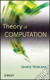 Theory of Computation libro in lingua di Tourlakis George