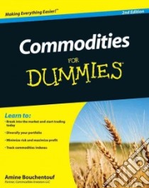 Commodities For Dummies libro in lingua di Bouchentouf Amine